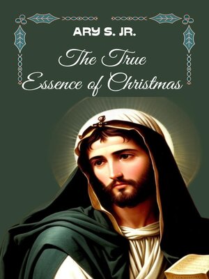 cover image of The True Essence of Christmas